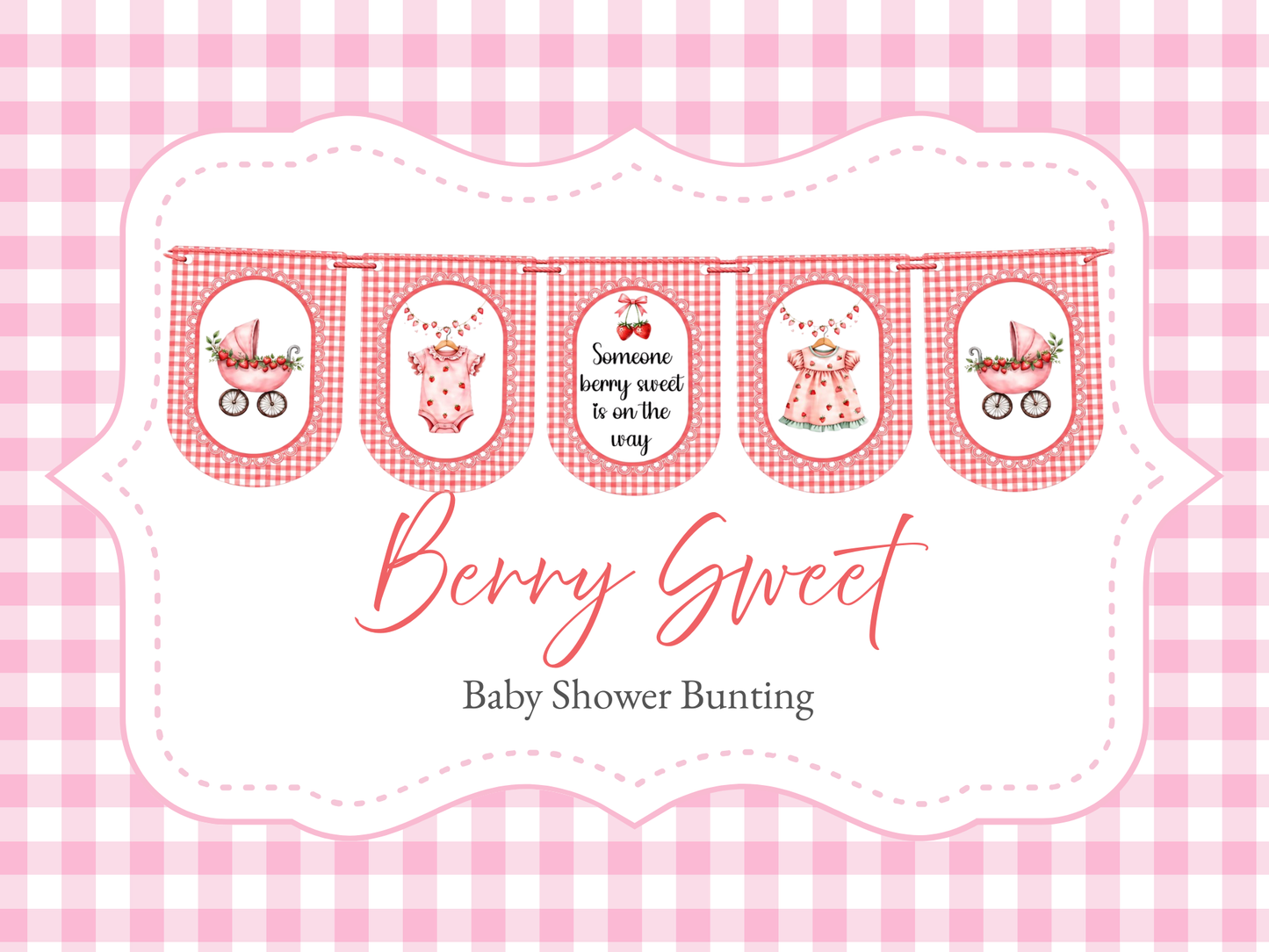 Strawberry Baby Shower Bunting, Pink Gingham Berry Garland, Someone Very Sweet Is On The Way Banner, Baby Girl Shower Decorations