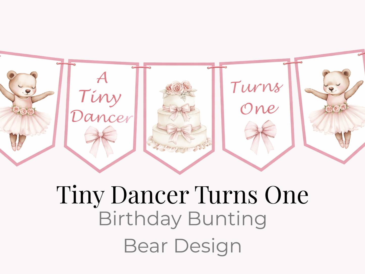 Tiny Dancer Turns One Birthday Bunting – Ballet First Birthday Banner Pink Ballerina Party Decor