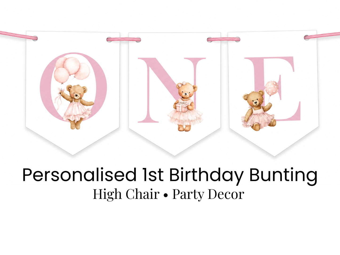 Personalised Teddy Bear First Birthday Bunting – Pink ONE Birthday Banner