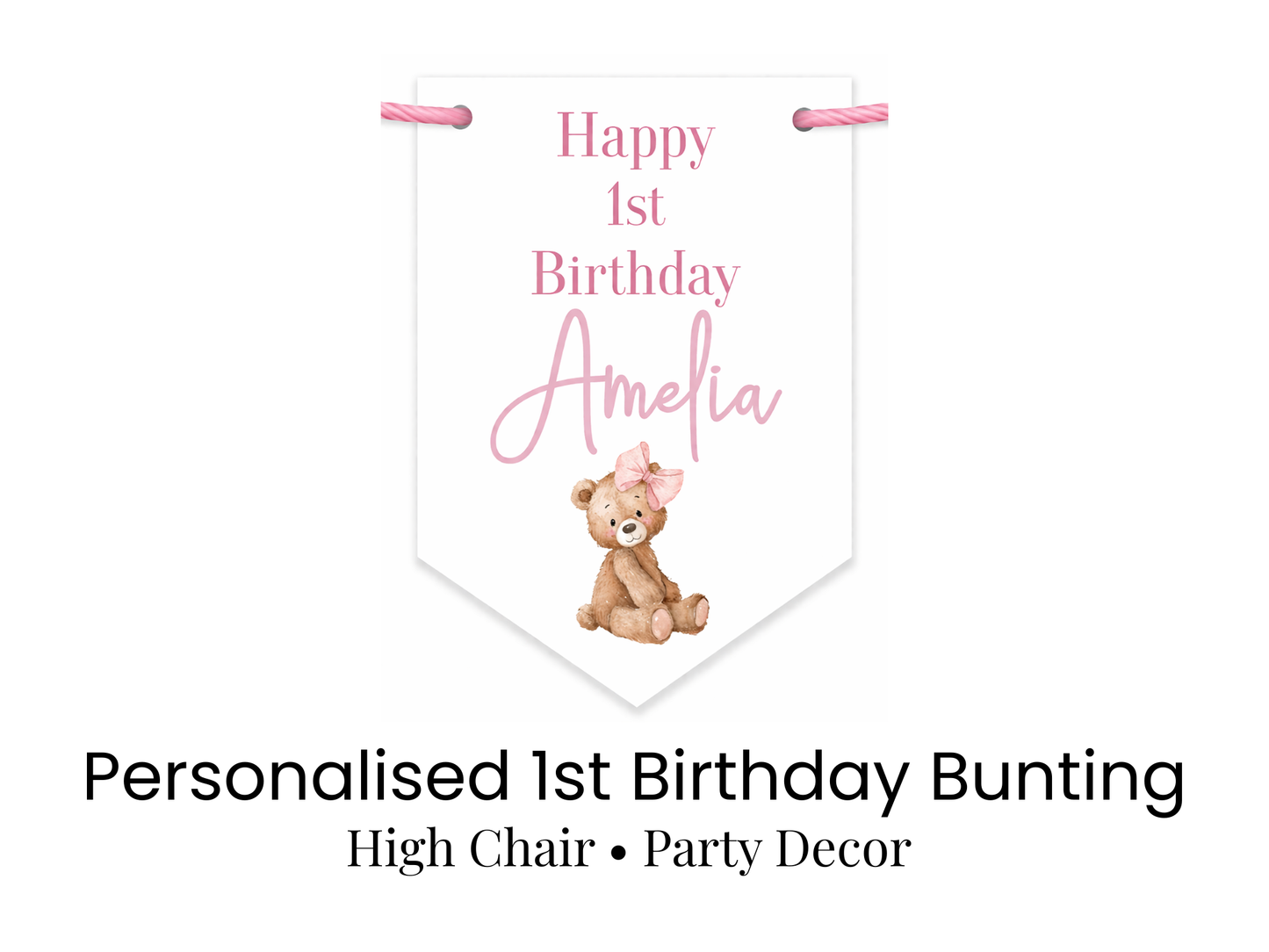 Personalised Teddy Bear First Birthday Bunting – Pink ONE Birthday Banner