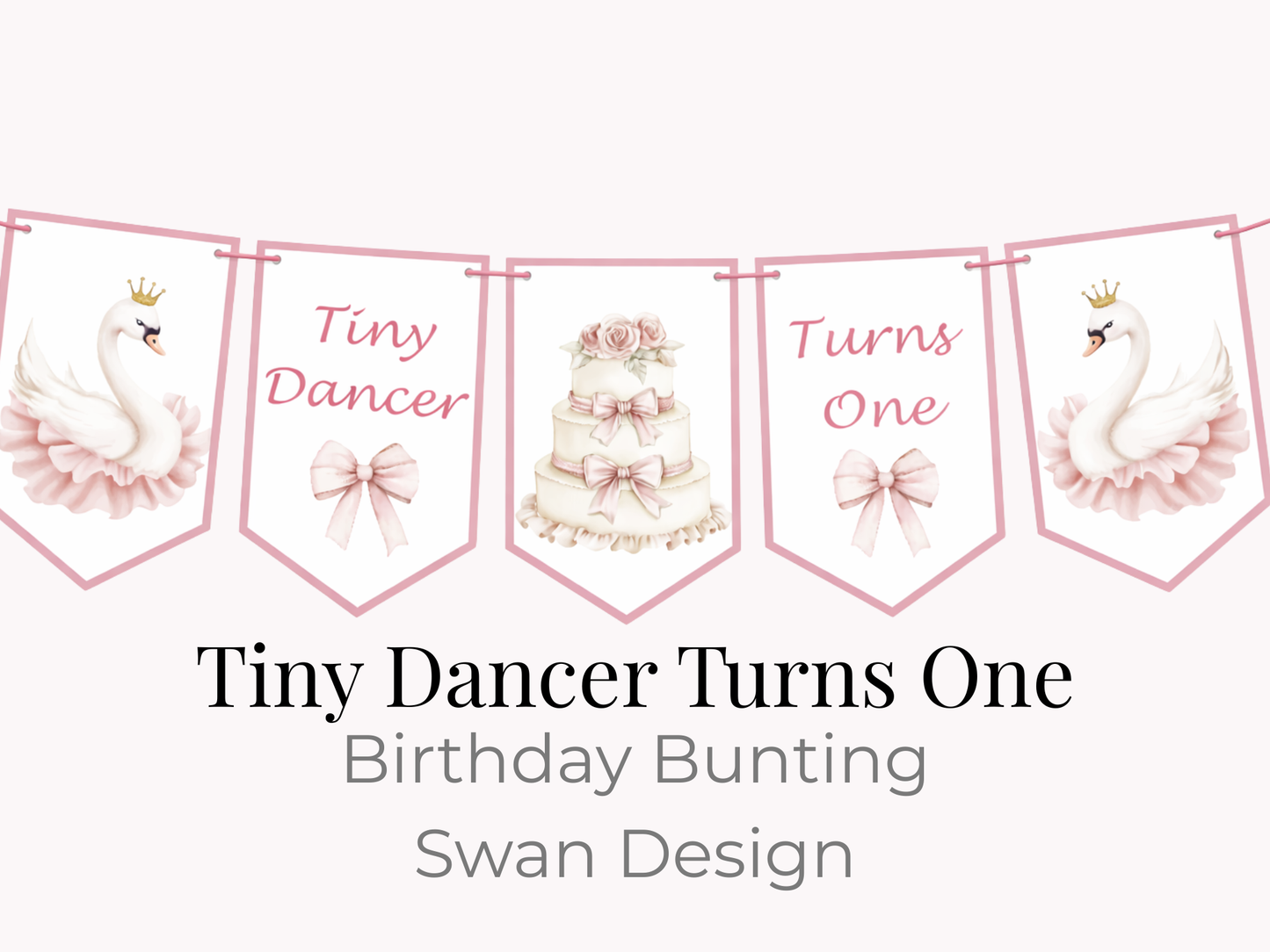 Tiny Dancer Turns One Birthday Bunting – Ballet First Birthday Banner Pink Ballerina Party Decor