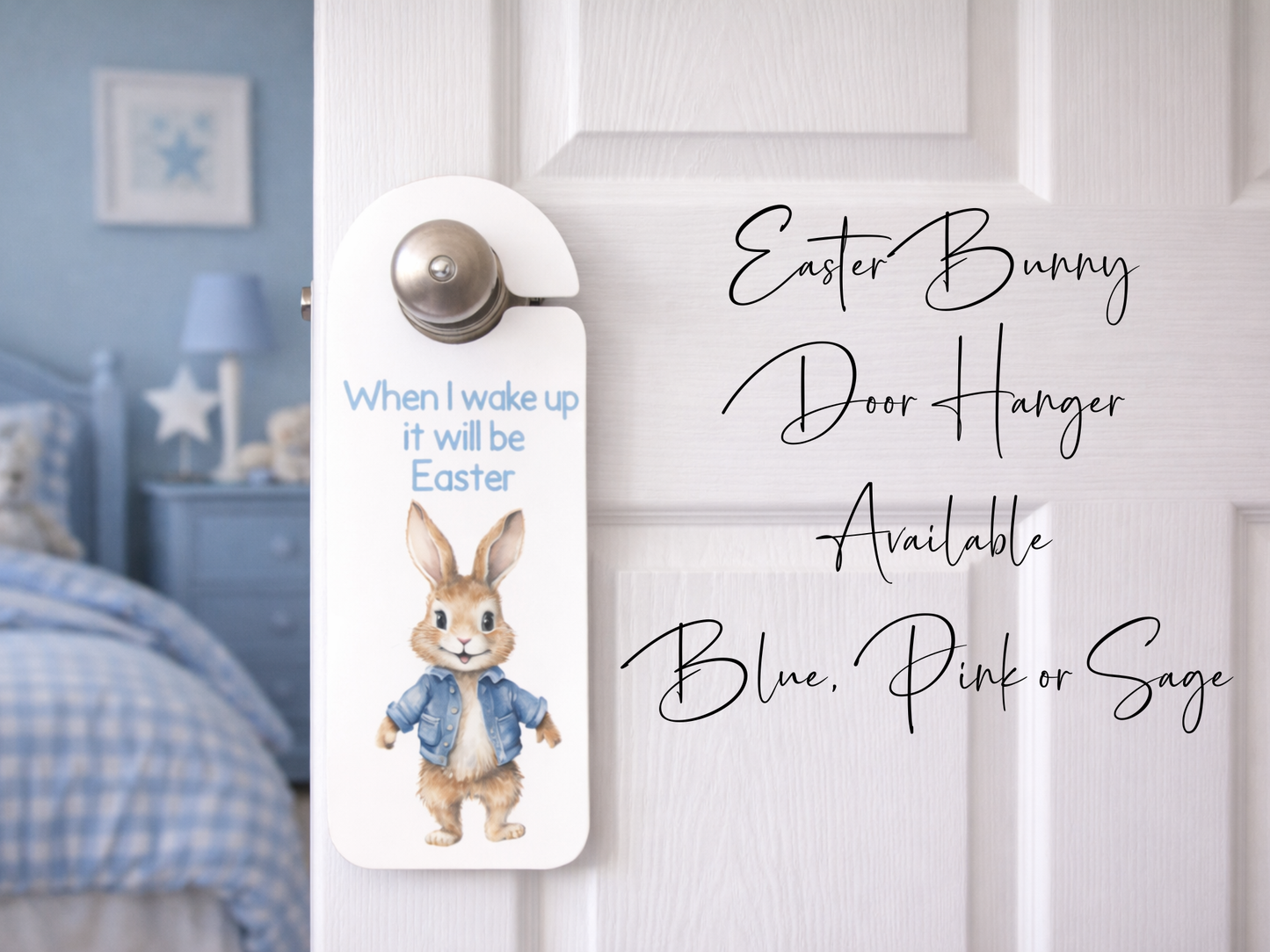 Easter Bunny Door Hanger – When I Wake Up It Will Be Easter Sign for Kids