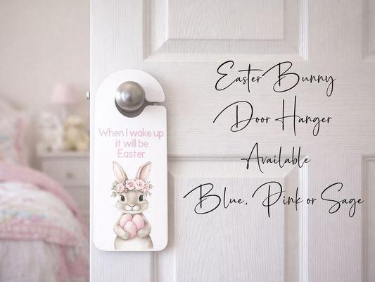 Easter Bunny Door Hanger – When I Wake Up It Will Be Easter Sign for Kids