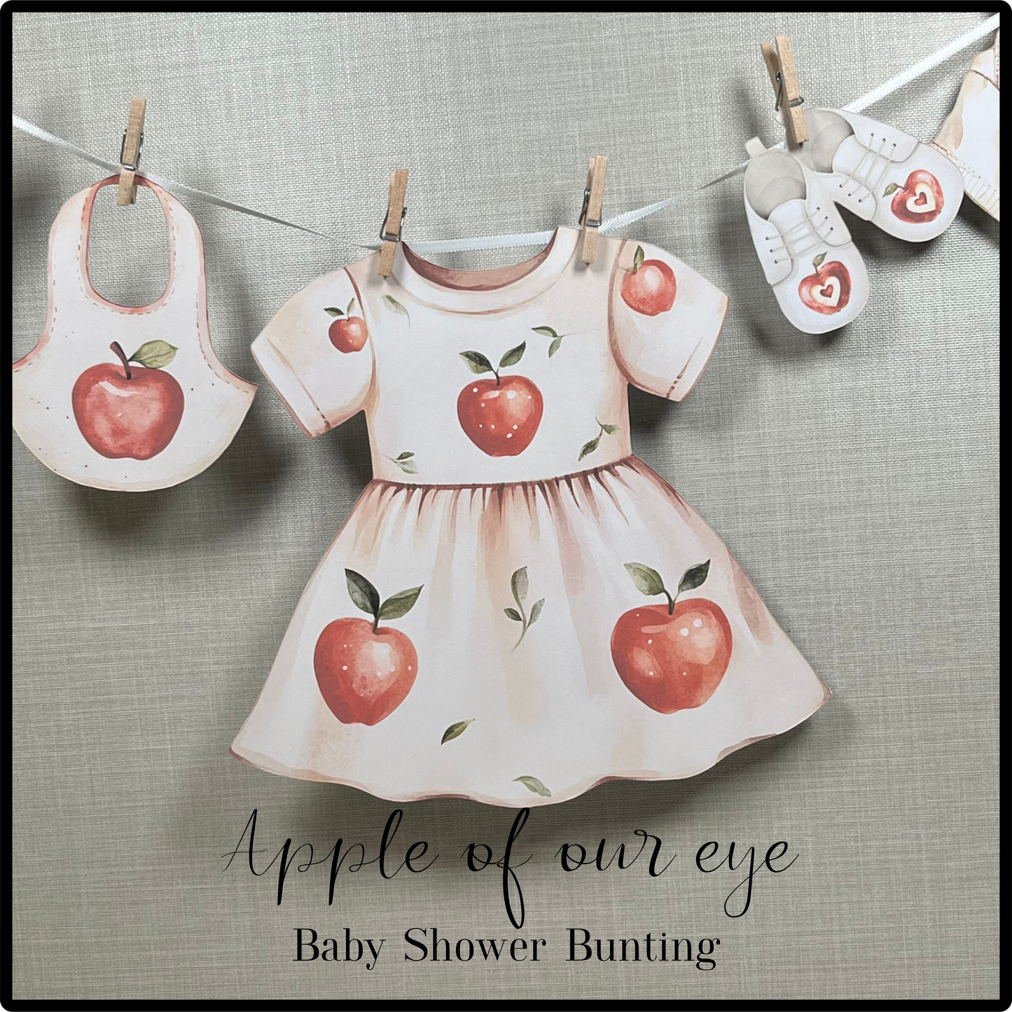 Apple of Our Eye Baby Shower Bunting – Baby Clothesline Garland Decoration