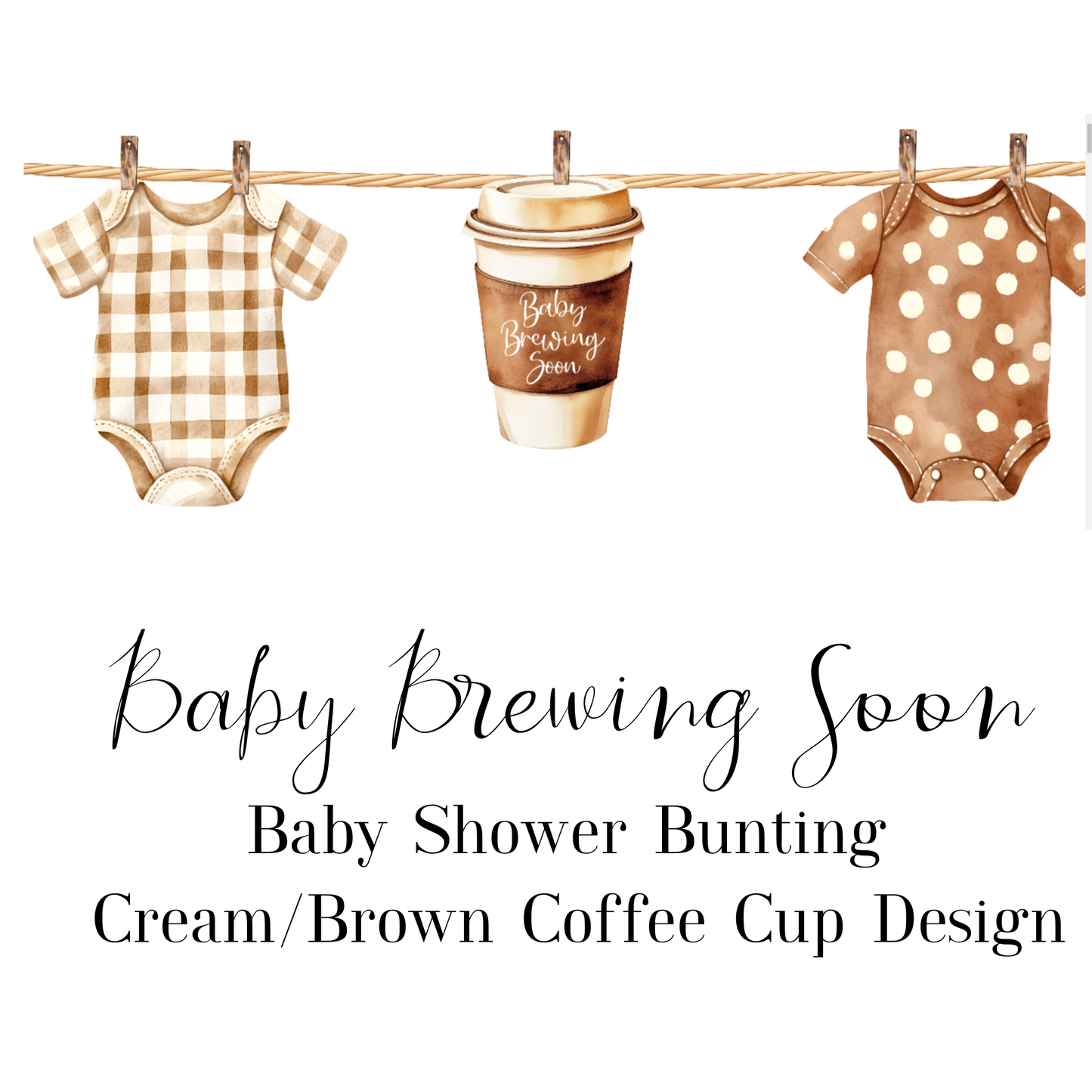 Baby Brewing Soon Clothesline Bunting – Handmade Baby Shower Garland with Mini Pegs, Heart or Coffee Cup Design