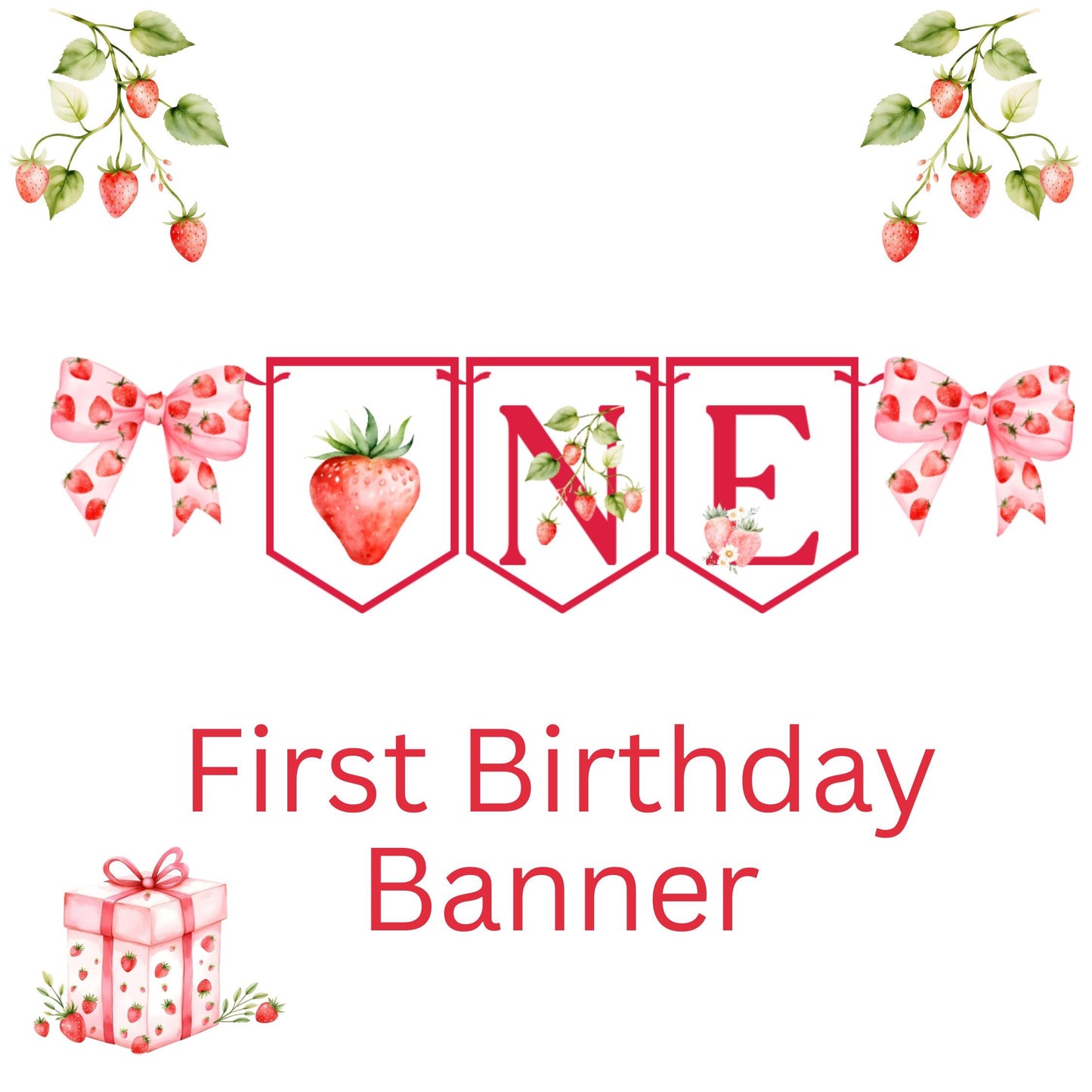 First Birthday Banner Strawberry Theme