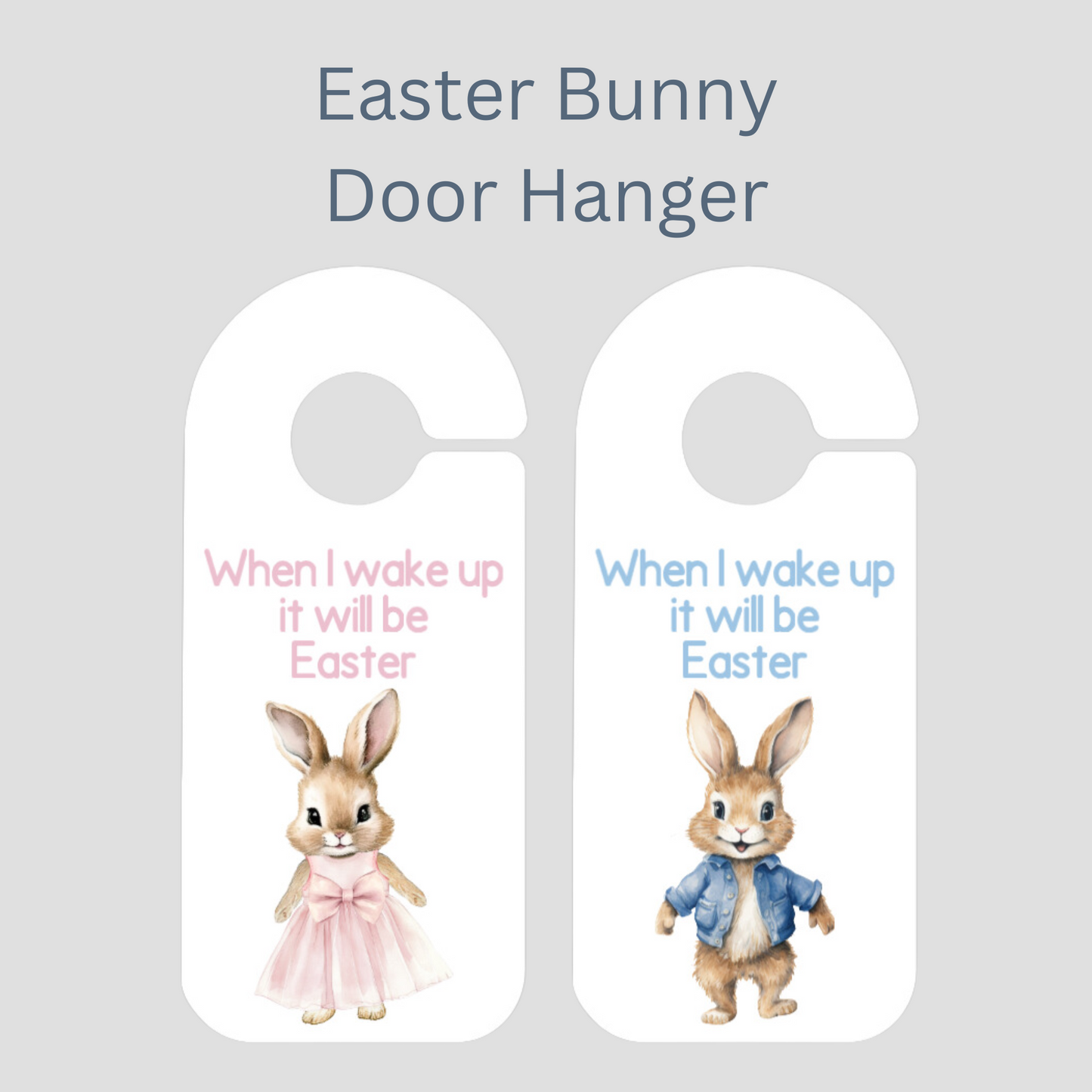 Easter Bunny Door Hanger – When I Wake Up It Will Be Easter Sign for Kids