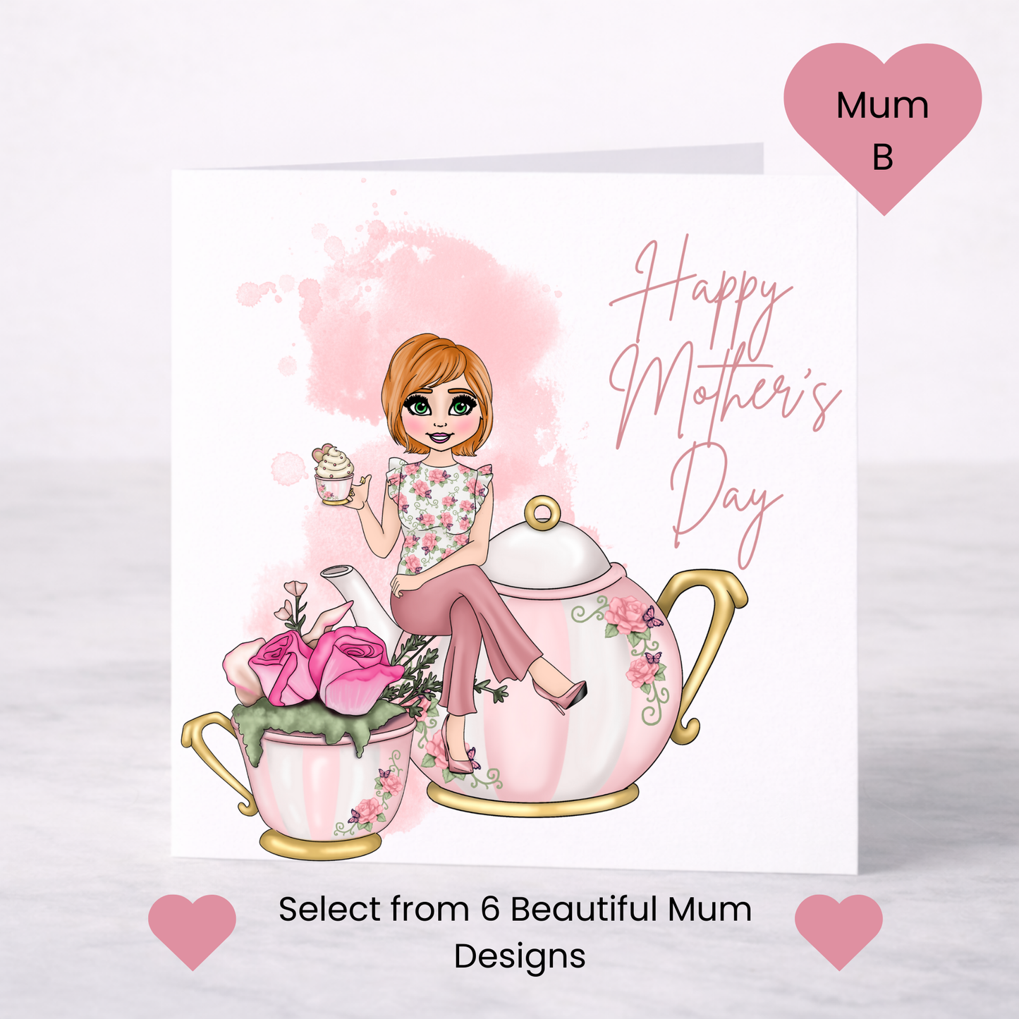 Time for Tea Mother’s Day Card – Choice of 6 Mum Designs