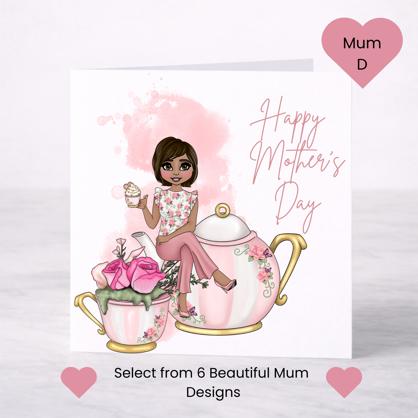 Time for Tea Mother’s Day Card – Choice of 6 Mum Designs
